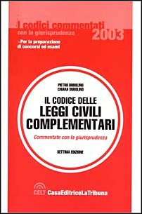 Il codice delle leggi civili complementari commentate con la giurisprudenza