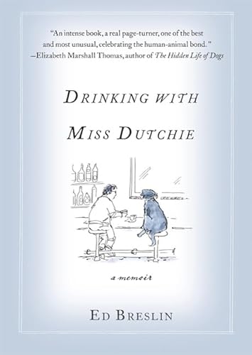 Drinking with Miss Dutchie: A Memoir