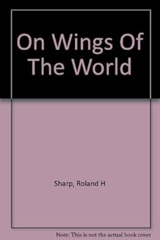 Hardcover On Wings of the World Book