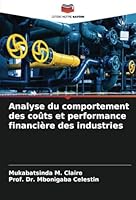 Analyse du comportement des coûts et performance financière des industries (French Edition) 6208739985 Book Cover