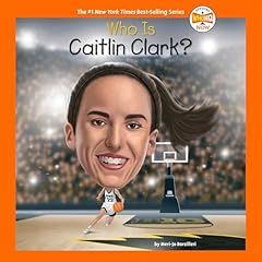 Who Is Caitlin Clark? Audiolibro Por Meri-Jo Borzilleri, Who HQ arte de portada