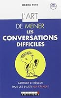 Art de mener conversations difficiles L' 2896425152 Book Cover
