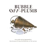 Cover of Bubble Off Plumb