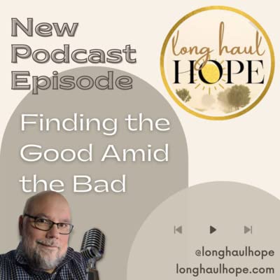 Finding the Good Amid the Bad