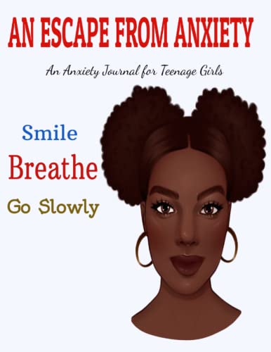 AN ESCAPE FROM ANXIETY: Smile | Breathe | Go Slowly. An Anxiety Journal For Christian Teen Girls image 2