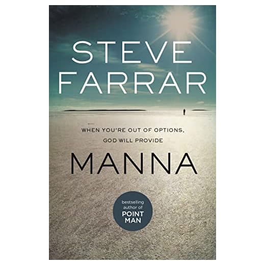 Manna: When You're Out of Options, God Will Provide