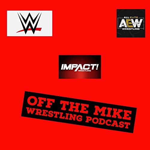 Off The Mike Wrestling Podcast Titelbild