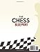 The Chess Blueprint: The Proven Step-by-Step System to Master Chess, Crush Your Opponents, and Win more Games