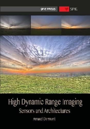 Buy High Dynamic Range Imaging: Sensors and Architectures (Press Monographs) — BookShops.in