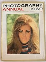 Photography Annual 1969 B00Q5BJGFS Book Cover