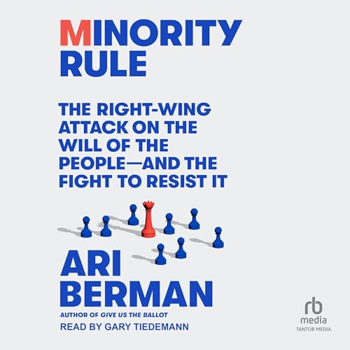 Minority Rule by Ari Berman episode artwork