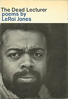 The Dead Lecturer: Poems B002B70XQQ Book Cover