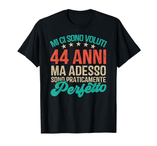 44 anni adesso sono perfetto regalo compleanno per i 44