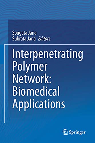 Interpenetrating Polymer Network: Biomedical Applications