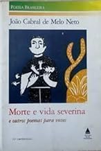 Morte e vida severina e outos poemas para vozes