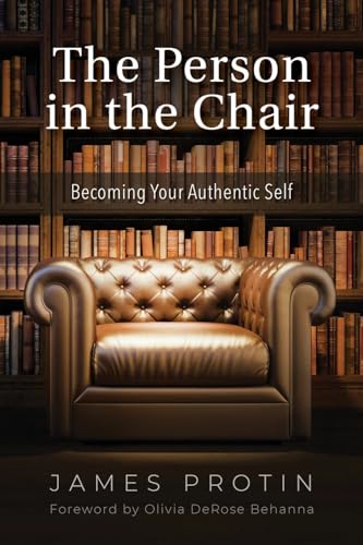 The Person in the Chair: Becoming Your Authentic Self