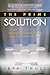 The Prime Solution: Close the Value Gap, Increase Margins, and Win the Complex Sale