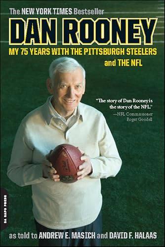 Dan Rooney: My 75 Years with the Pittsburgh Steelers and the NFL