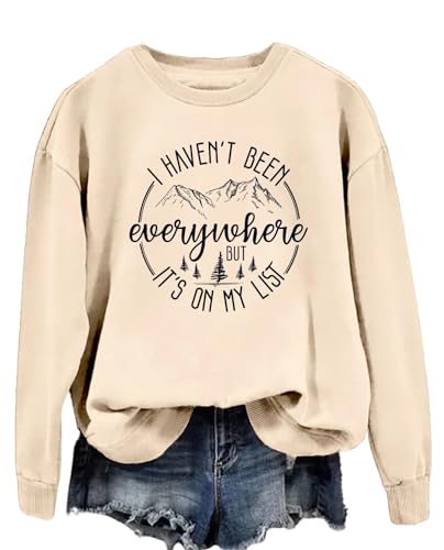 RMTXCD I Haven't Been Everywhere But It's On My List Sweatshirt Women Travel Lover Pullovers Funny Camping Long Sleeve Tops Apricot
