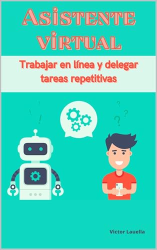 Asistente virtual - Trabajar en línea y delegar tareas repetitivas