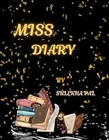 Miss Diary B0DY81VM2T Book Cover