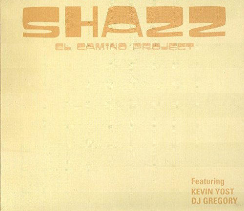 El Camino Project Featuring [Audio CD] Shazz