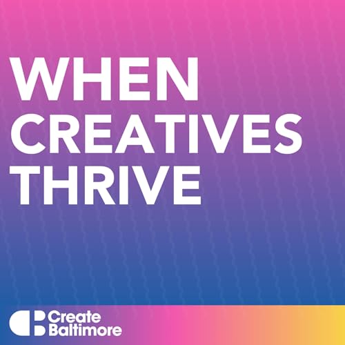 When Creatives Thrive cover art