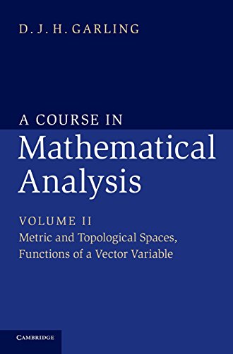 A Course in Mathematical Analysis (A Course in Mathematical Analysis 3 Volume Set)