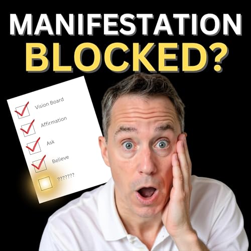 Why Manifestation Isn’t Working (Fix No One Talks About) cover art