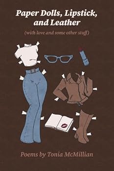 Paperback Paper Dolls, Lipstick, and Leather: (with Love and Some Other Stuff) Book