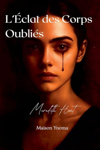 L'Éclat des Corps Oubliés (Post Mortem) (French Edition)