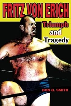 Paperback Fritz Von Erich: Triumph and Tragedy Book