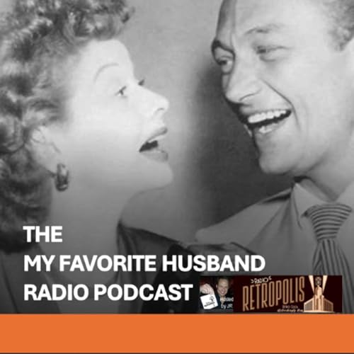The My Favorite Husband Radio Podcast #85- The Cuckoo Clock Podcast Por  arte de portada