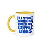 3dRose Ill start working when my coffee does, Blue 15oz Two-Tone Yellow Mug