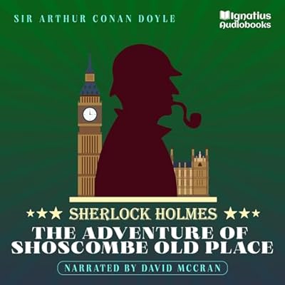 The Adventure of Shoscombe Old Place: Sherlock Holmes