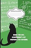 Photo Gallery funny schrödinger’s cat composition notebook: 5.5” x 8.5” paperback journal, perfect gift for physics students Photo Gallery funny schrödinger’s cat composition notebook: 5.5” x 8.5” paperback journal, perfect gift for physics students