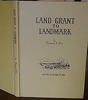 Land Grant to Landmark B0006DY9V2 Book Cover