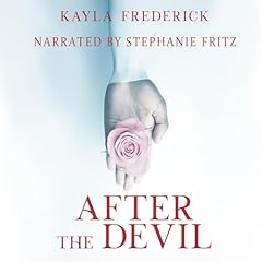 After the Devil Audiobook By Kayla Frederick cover art