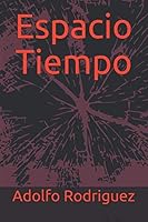 Espacio Tiempo 1719886903 Book Cover