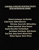  Drawing Distinctions. American Drawings of the seventies.