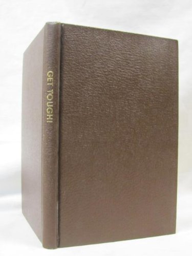 Get Tough! How to Win in Hand to Hand Fighting ... B00KRN7UUI Book Cover