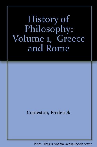 History of Philosophy Volume 1: Greece and Rome B000SNEMIA Book Cover