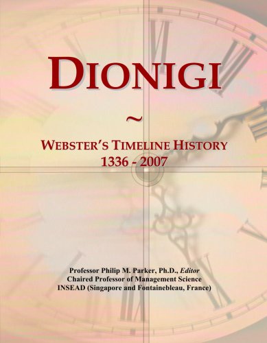 Dionigi: Webster's Timeline History, 1336 - 2007