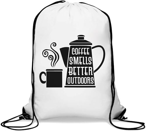 Coffee Smells Better Outdoors - Sacca casual con coulisse colore: Taglia unica da palestra bianco