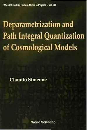 Deparametrization and Path Integral Quantization of Cosmological Models-Wow! eBook