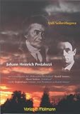  Johann Heinrich Pestalozzi: ein Vorverkünder der \