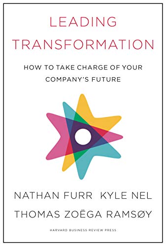 Cover of Leading Transformation: How to Take Charge of Your Company's Future