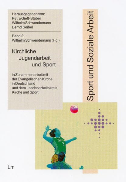 Kirchliche Jugendarbeit und Sport (Sport und Soziale Arbeit)