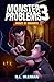 Monster Problems 3: Prince of Dorkness (Monster Hero Academy)