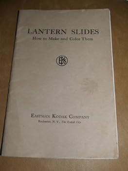 Paperback LANTERN SLIDES How to Make and Color Them Book